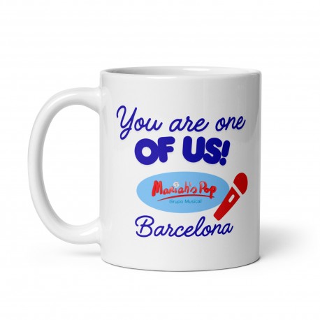Taza blanca 325 ml YOU'RE ONE OF US - BCN - Mariah's Pop